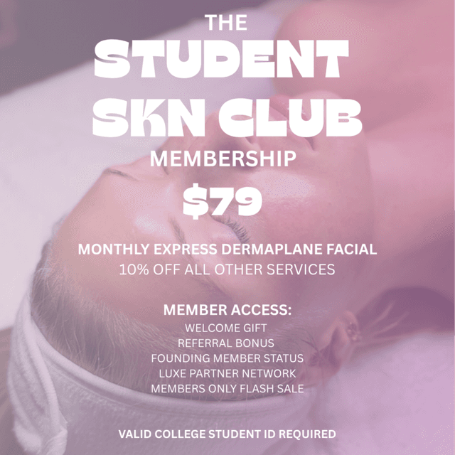 STUDENT SKN CLUB at Luxe Complexion Aesthetics in Jupiter, FL